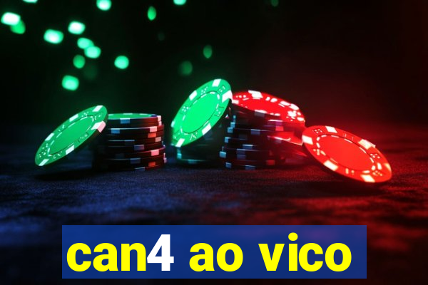 can4 ao vico